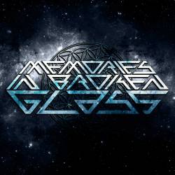 Memories In Broken Glass : Recode